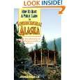 How to Rent a Public Cabin in Southcentral Alaska by Andromeda Romano 