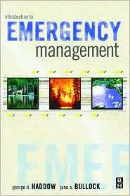 Introduction to Emergency Management, (0750676892), George Haddow 