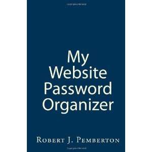  My Website Password Organizer One place to organize every 
