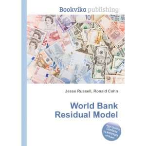  World Bank Residual Model Ronald Cohn Jesse Russell 