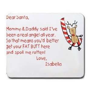  Dear Santa Letter Spoil Isabella Rotten Mousepad Office 