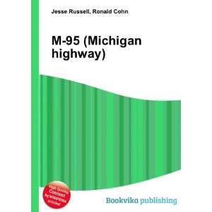  M 95 (Michigan highway) Ronald Cohn Jesse Russell Books