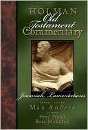 Holman Old Testament Commentary   Jeremiah, Lamentations