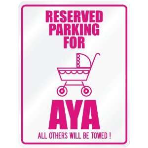    New  Reserved Parking For Aya  Parking Name