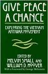 Give Peace a Chance Exploring the Vietnam Antiwar Movement 