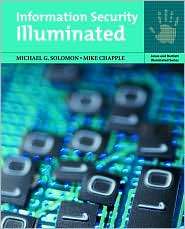 Information Security Illuminated, (076372677X), Michael G. Solomon 