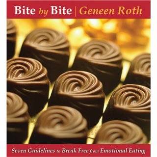 Bite by Bite by Geneen Roth ( Audio CD   Dec. 1, 2006)   Audiobook