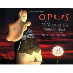    25 Years of His Sunday Best [Paperback] Berkeley Breathed Books