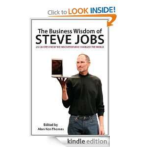 The Business Wisdom of Steve Jobs 250 Quotes from the Apple Innovator 