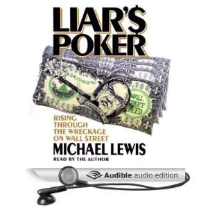  Liars Poker Rising Through the Wreckage on Wall Street 