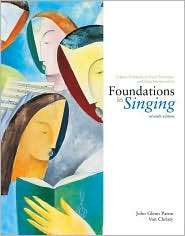 Foundations in Singing A Basic Textbook in Vocal Technique and Song 