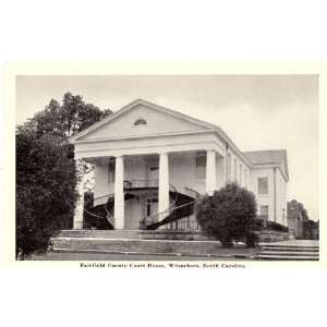   Postcard   Fairfield County Court House   Winnsboro South Carolina