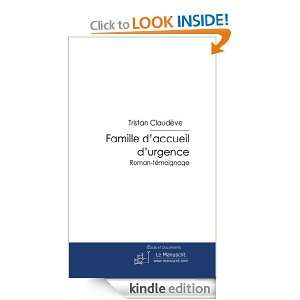 Famille daccueil durgence (French Edition) Tristan Claudève 