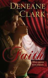   Faith by Deneane Clark, Dorchester Publishing Company 