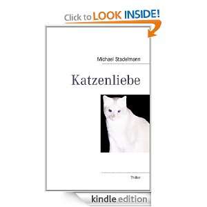 Katzenliebe In Gedenken an Armin Bruckner (German Edition) Michael 