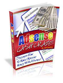 Grab your copy of  Adsense Cash Craze  right now (by instant 