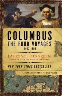   Columbus The Four Voyages, 1492 1504 by Laurence 