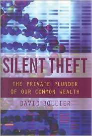 Silent Theft The Private Plunder of Our Common Wealth, (0415932645 
