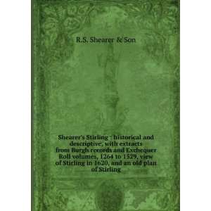 Stirling  historical and descriptive, with extracts from Burgh 