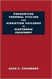 Preventing Thermal Cycling and Vibration Failures in Electronic 