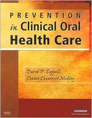 Prevention in Clinical Oral Health Care, (0323036953), David P 