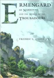 Ermengard of Narbonne and the World of the Troubadours, (0801489253 