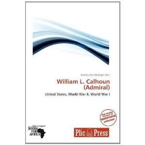   Calhoun (Admiral) (9786138724063) Janeka Ane Madisyn Books