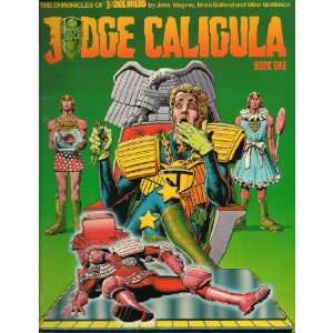   OF JUDGE DREDD JUDGE CALIGULA BOOK ONE 1982 