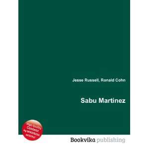 Sabu Martinez Ronald Cohn Jesse Russell Books