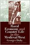 Rural Economy and Country Life in the Medieval West, (0812216741 