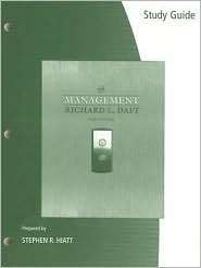 Study Guide for Dafts Management, 8th, (0324543867), Richard L. Daft 