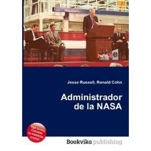  Administrador de la NASA Ronald Cohn Jesse Russell Books