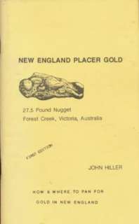 NEW ENGLAND PLACER GOLD HOW AND WHERE TO PAN FOR GOLD IN NEW ENGLAND