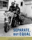 Separate, but Equal by Clifton L. Taulbert, Henry C. Anderson, Mary 