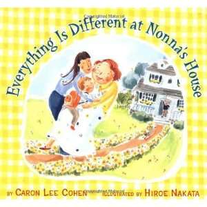   is Different at Nonnas House [Hardcover] Caron Lee Cohen Books