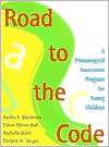 Road To The Code A Phonological Awareness Program for Young Children 