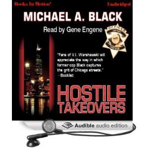  Hostile Takeovers (Audible Audio Edition) Michael A 
