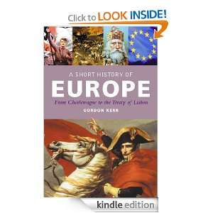 Short History of Europe From Charlemagne to the Treaty of Europe 
