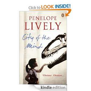 City of the Mind Penelope Lively  Kindle Store