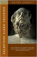 Socrates Meets Descartes The Father of Philosophy Analyzes the Father 