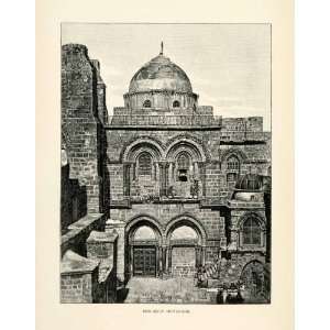  1890 Steel Engraving Church Holy Sepulchre Jerusalem 