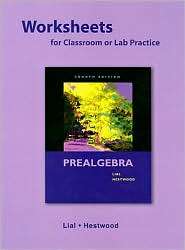 Worksheets for Classroom or Lab Practice for Prealgebra, (0321574915 