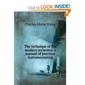   manual of practical instrumentation Charles Marie Widor Books