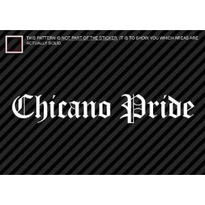  (2x) Chicano Pride   Sticker   Decal   Die Cut Everything 