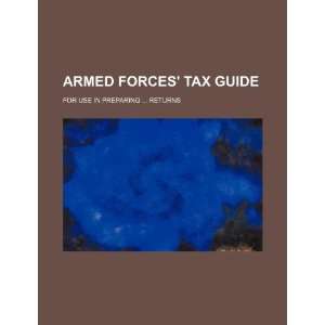  Armed Forces tax guide for use in preparing  returns 