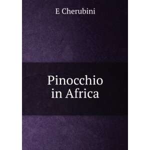  Pinocchio in Africa E Cherubini Books