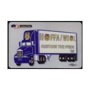 Collectible Phone Card Hoffa / Wsol Restore The Pride Tractor Trailor 