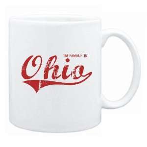  New  I Am Famous In Ohio  Mug State
