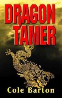   Dragon Tamer by Ray Williams, Trafford Publishing 
