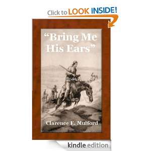 Bring Me His Ears   Illustrated Clarence Mulford, Steven W. Johnson 